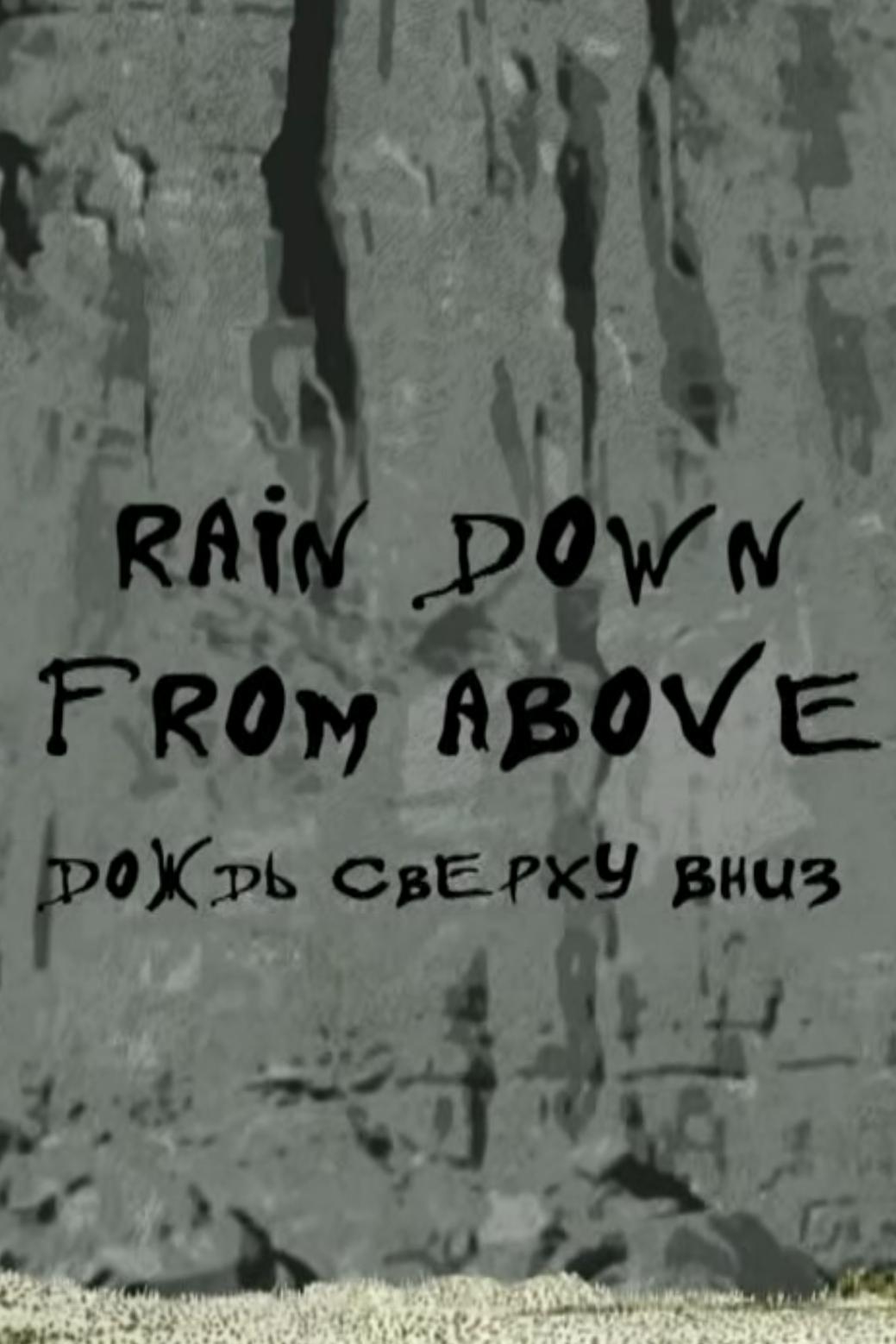 Rain Down from Above