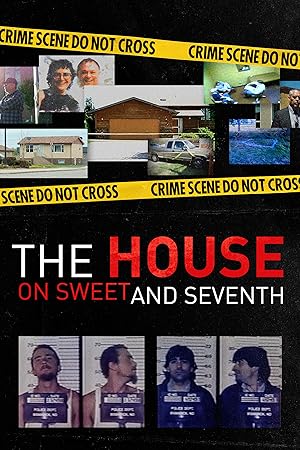 The House on Sweet and Seventh