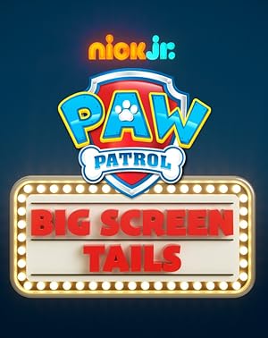 PAW Patrol-Mission: Big Screen