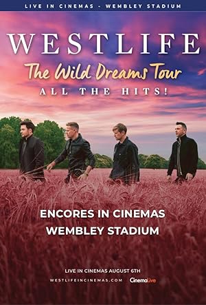 Westlife: Live at Wembley Stadium