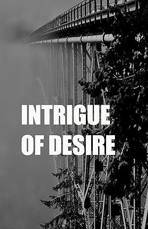 Intrigue of Desire