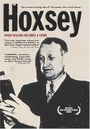 Hoxsey: How Healing Becomes a Crime