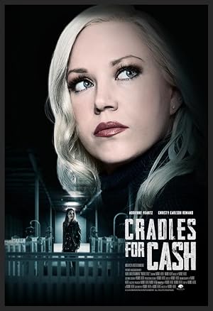 A Mother's Rage: Snatched from the Cradle