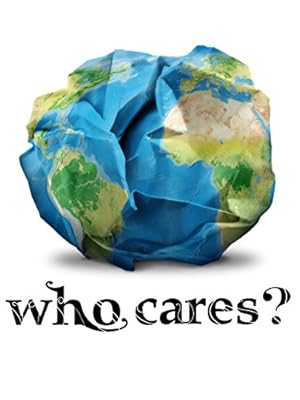 Who Cares?