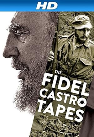 The Fidel Castro Tapes