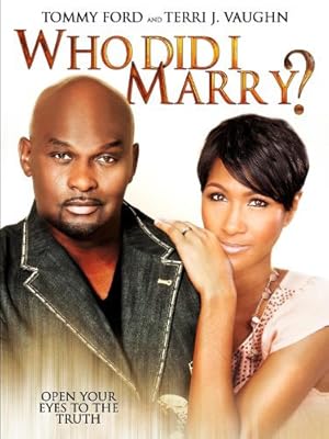 Who Did I Marry?