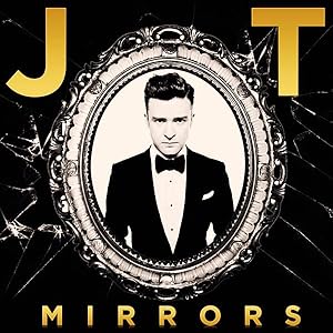 Justin Timberlake: Mirrors