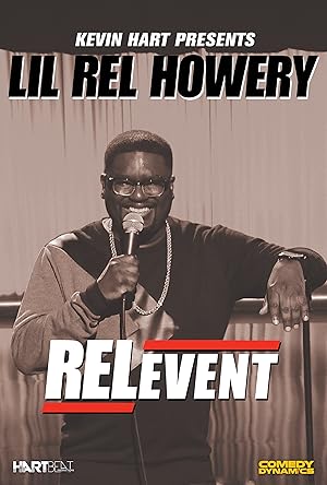 Kevin Hart Presents Lil' Rel: RELevent