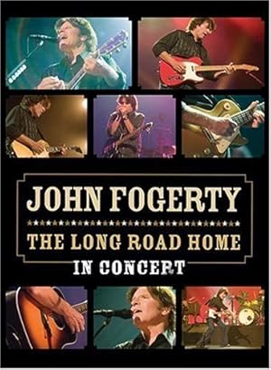 John Fogerty: The Long Road Home in Concert