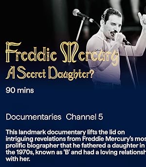 Freddie Mercury: A Secret Daughter?