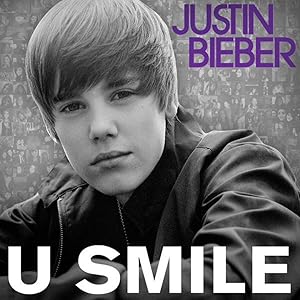 Justin Bieber: U Smile