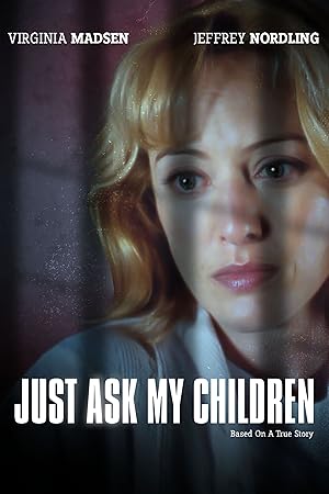 Just Ask My Children