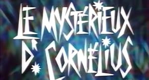 Le mysterieux docteur Cornelius