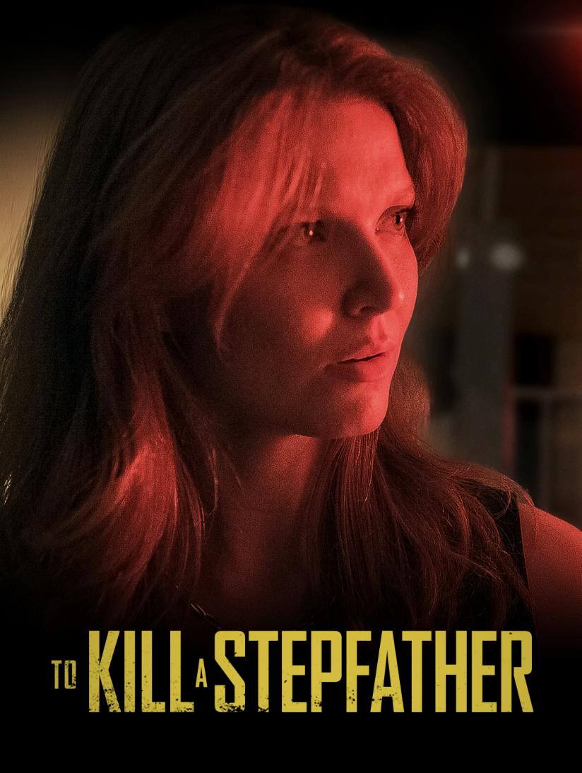 To Kill a Stepfather