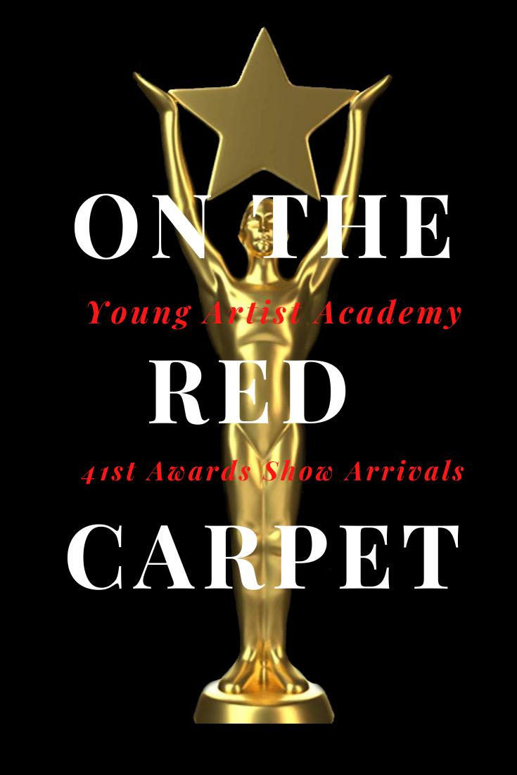 On the Red Carpet: Young Artist Academy 41st Awards