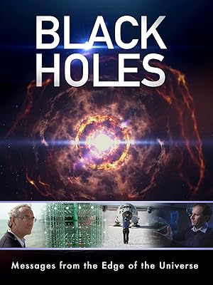 Black Holes: Messages from the Edge of the Universe