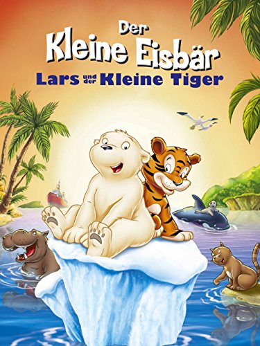 The Little Polar Bear: Lars and the Little Tiger