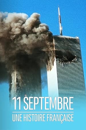 11 septembre: Une histoire francaise