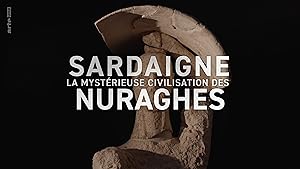 Sardaigne, la mysterieuse civilisation des nuraghes