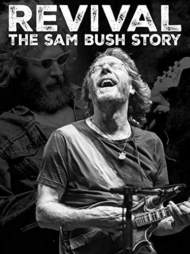 Revival: The Sam Bush Story