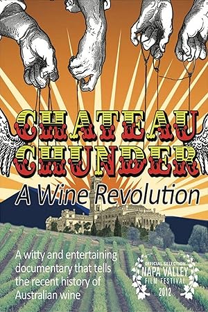 Chateau Chunder: A Wine Revolution