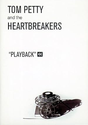 Tom Petty and the Heartbreakers: Playback
