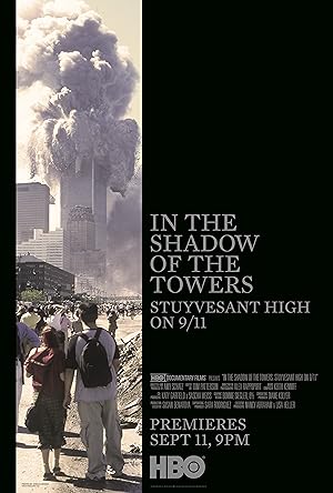In the Shadow of the Towers: Stuyvesant High on 9/11