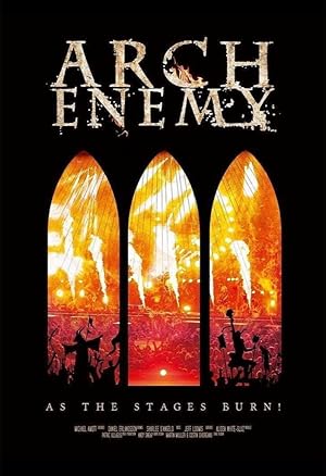 Arch Enemy: As the Stages Burn!