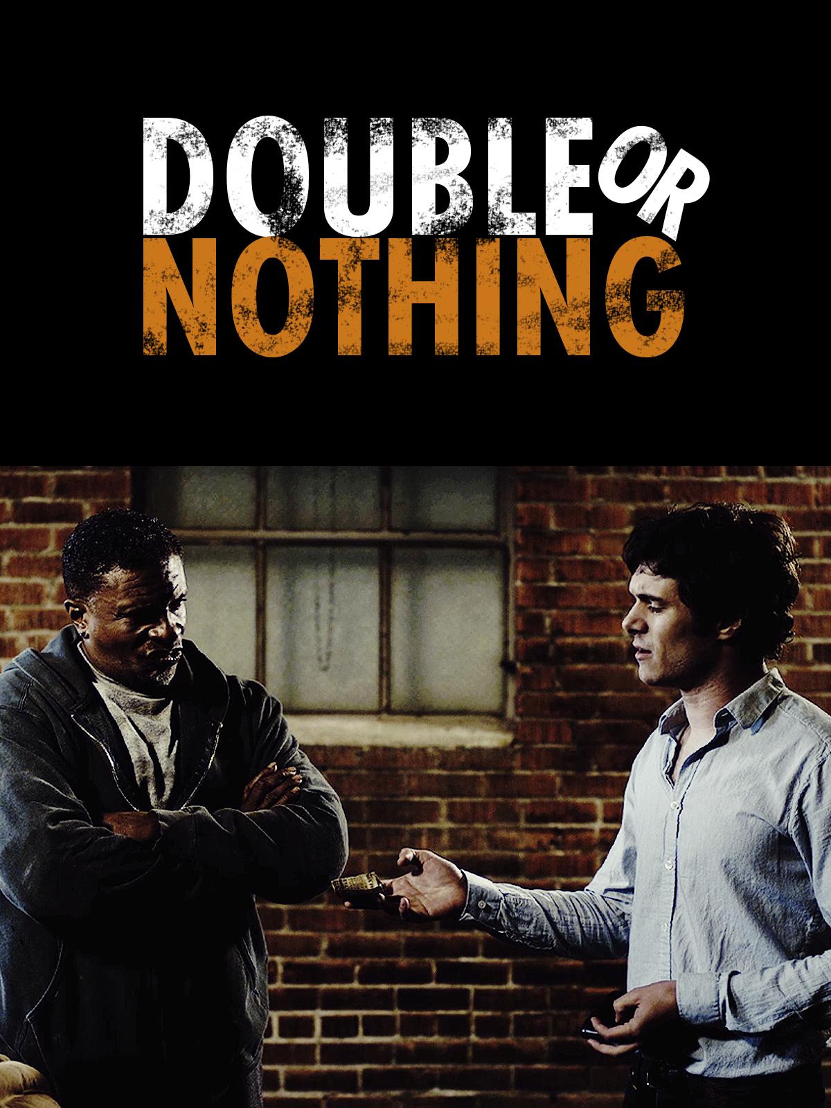 Double or Nothing