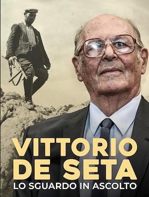 Vittorio De Seta: Lo sguardo in ascolto