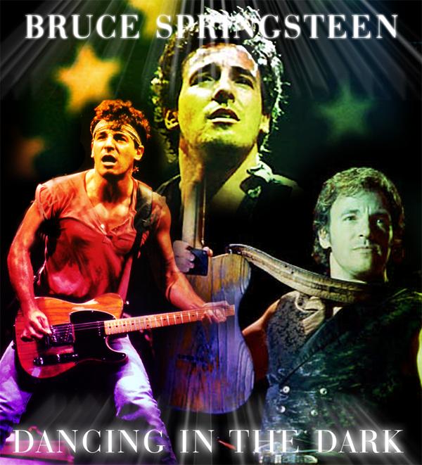 Bruce Springsteen: Dancing in the Dark
