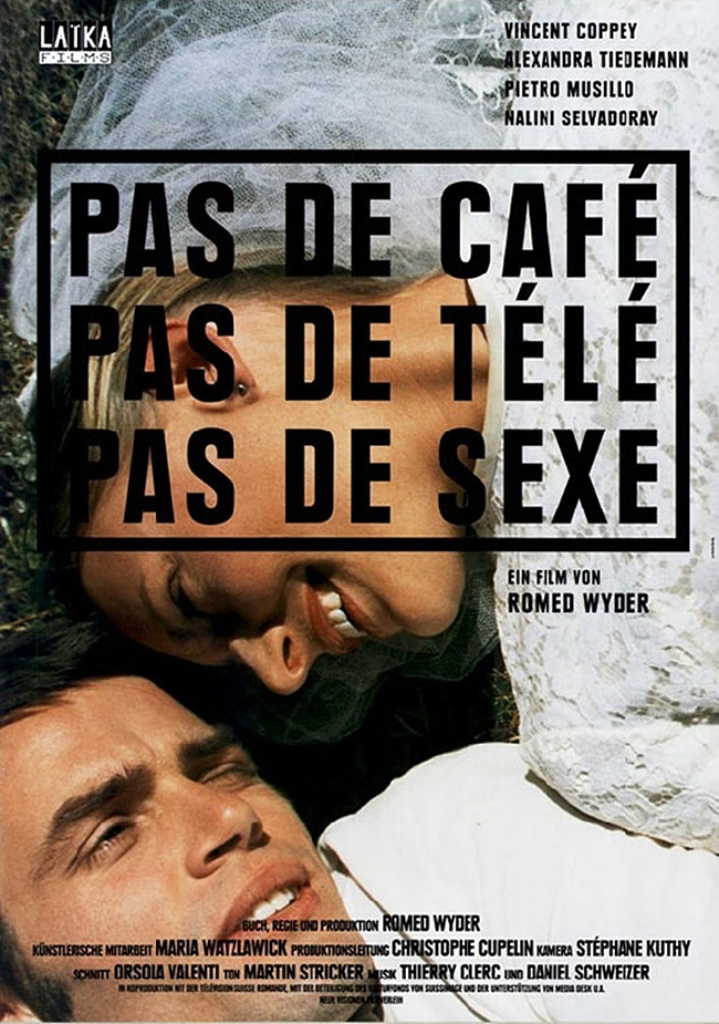 No Coffee, No TV, No Sex