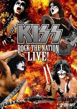 Kiss: Rock the Nation - Live