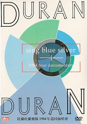 Duran Duran: Sing Blue Silver