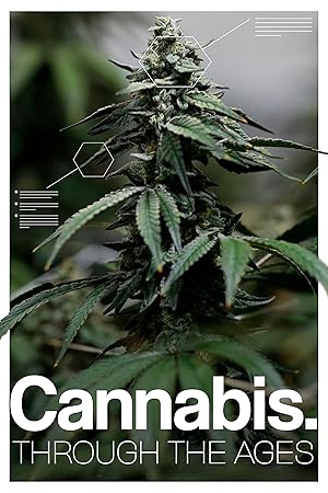 Cannabis: Through the Ages