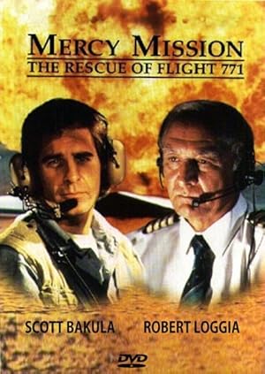 Mercy Mission the Rescue of Flight 771