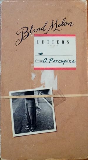 Blind Melon's Letters from a Porcupine