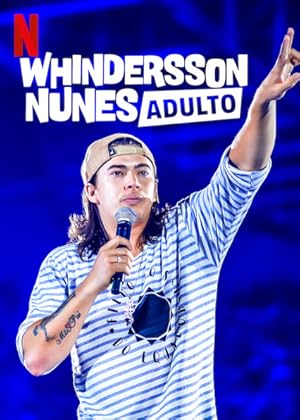 Whindersson Nunes: Adulto