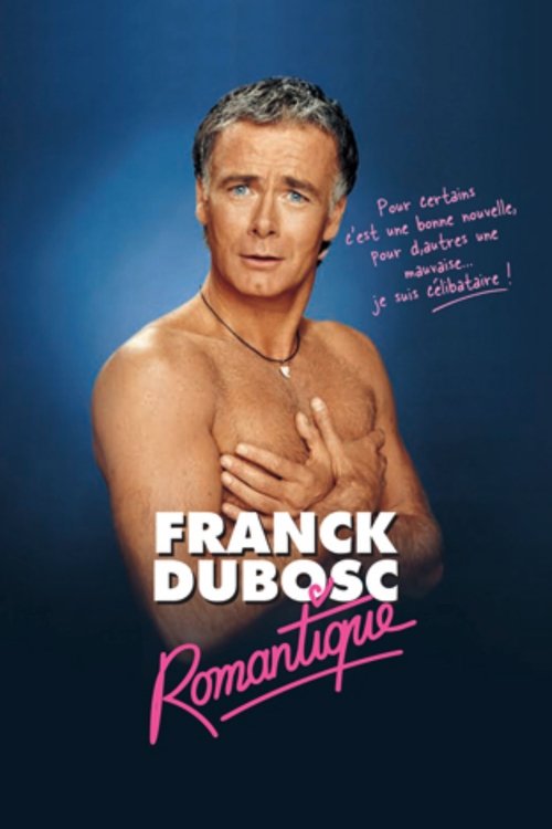 Franck Dubosc au Zenith - Romantique