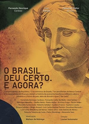O Brasil Deu Certo. E Agora?