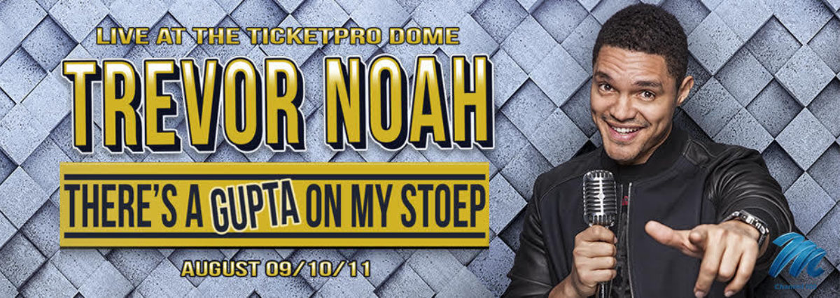Trevor Noah: There's a Gupta on My Stoep