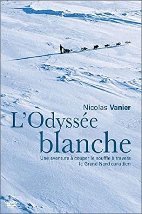L'odyssee blanche