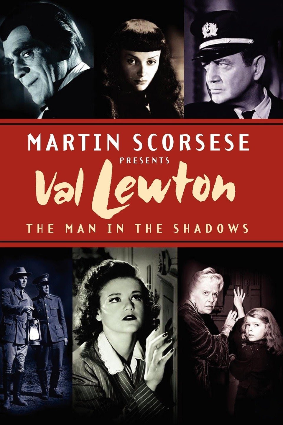 Martin Scorsese Presents: Val Lewton: The Man in the Shadows