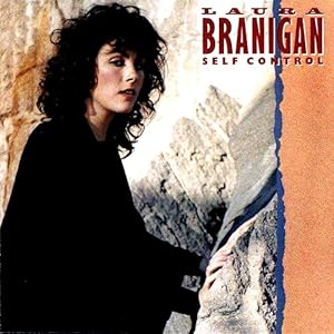 Laura Branigan: Self Control