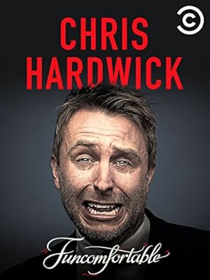 Chris Hardwick: Funcomfortable