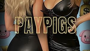Paypigs