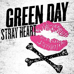 Green Day: Stray Heart