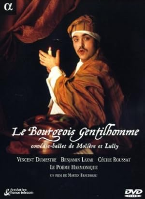 Le Bourgeois Gentilhomme, comedie-ballet de Moliere et Lully