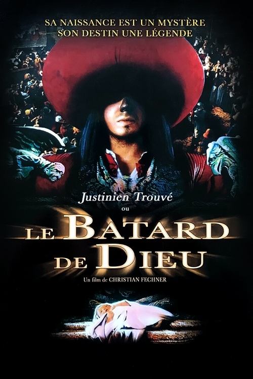 Justinien Trouve, ou le batard de Dieu