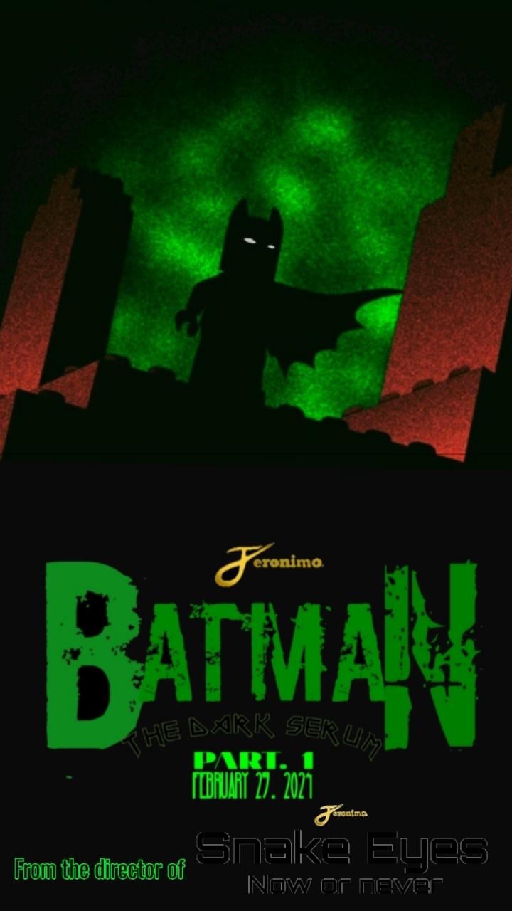 Batman: The dark serum - Part 1